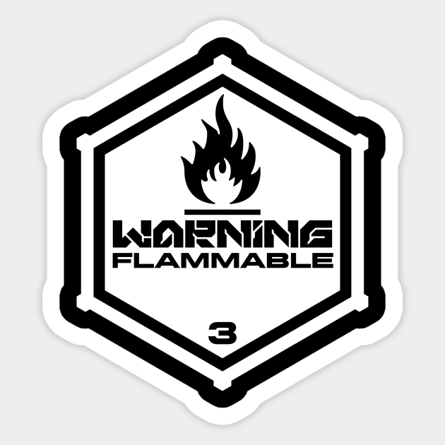Warning: Flammable Sticker by TerminalDogma